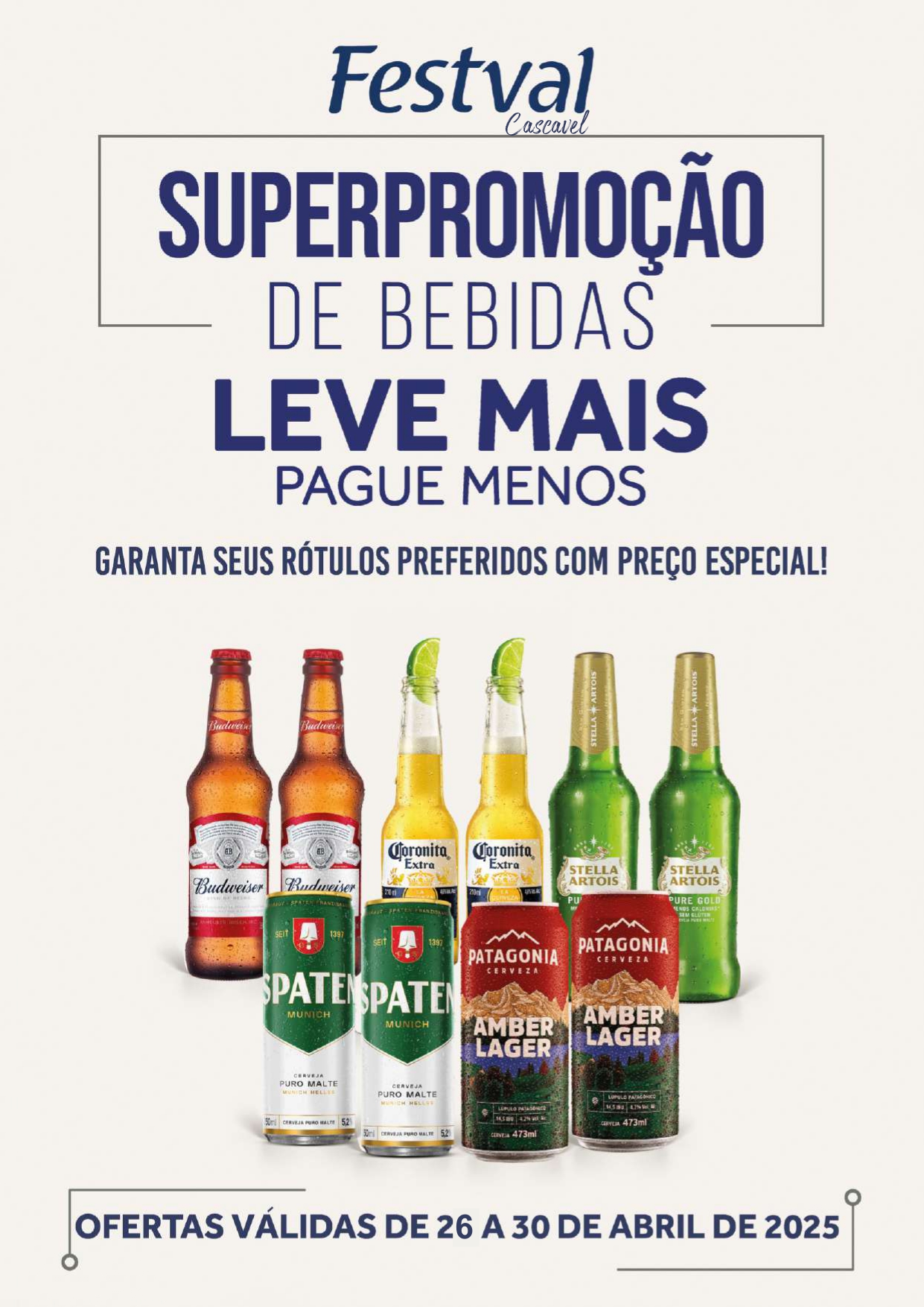 Encarte Superpromoção de Bebidas - Festval Cascavel - de 26 a 30 de abril de 2025
